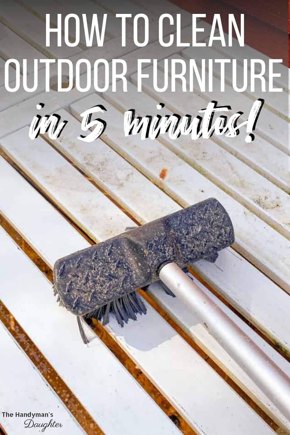 How To Clean Outdoor Furniture [In 5 Minutes!] - The Handyman&amp;#039;s ...